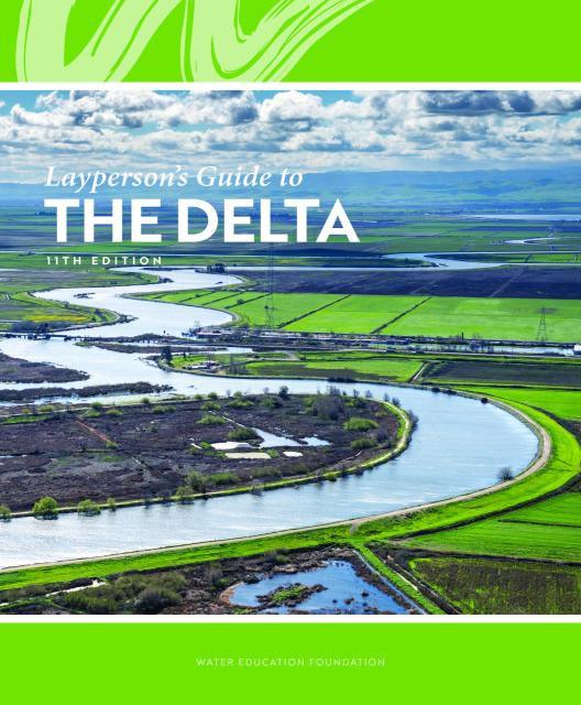 Image shows the cover of the Layperson's Guide to the Sacramento-San Joaquin Delta.
